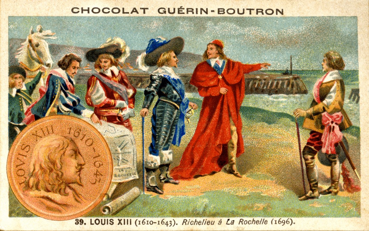 Advertising chromolithography of chocolates Guerin Boutron, Louis XIII king of France from 1610 to 1643. Richelieu at La Rochelle 1696dani af French School