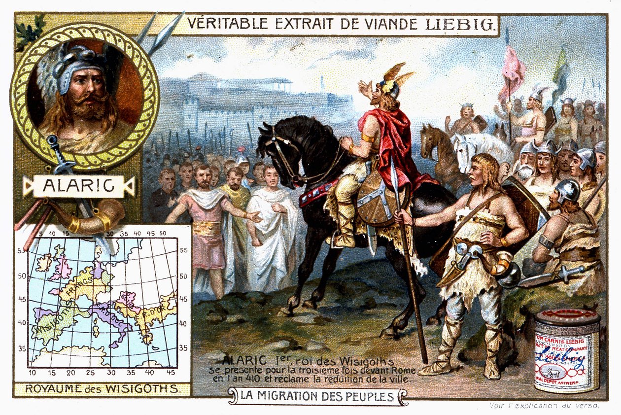 Alaric 1er, vestgoternes konge, præsenterer sig for tredje gang før Rom i 410 og kræver byens overgivelse - Liébig reklamevignet af French School