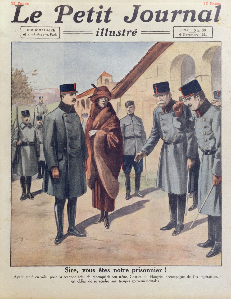 Arrest ved Gyoer af Karl IV og Dronning Zita efter hans andet mislykkede forsøg på at genvinde Ungarns trone i 1921, forside af Le Petit Journal, 6. november, 1921 af French School