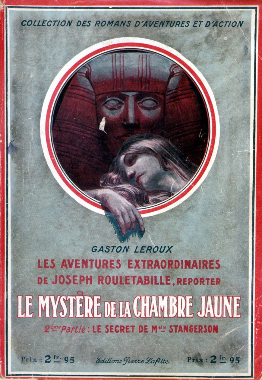 Omslag til bogen "" Mysteriet om det gule rum, 2. del Miss Stangersons hemmelighed "" (eventyr om Rouletabille) af Gaston Leroux, red. Pierre Lafitte af French School