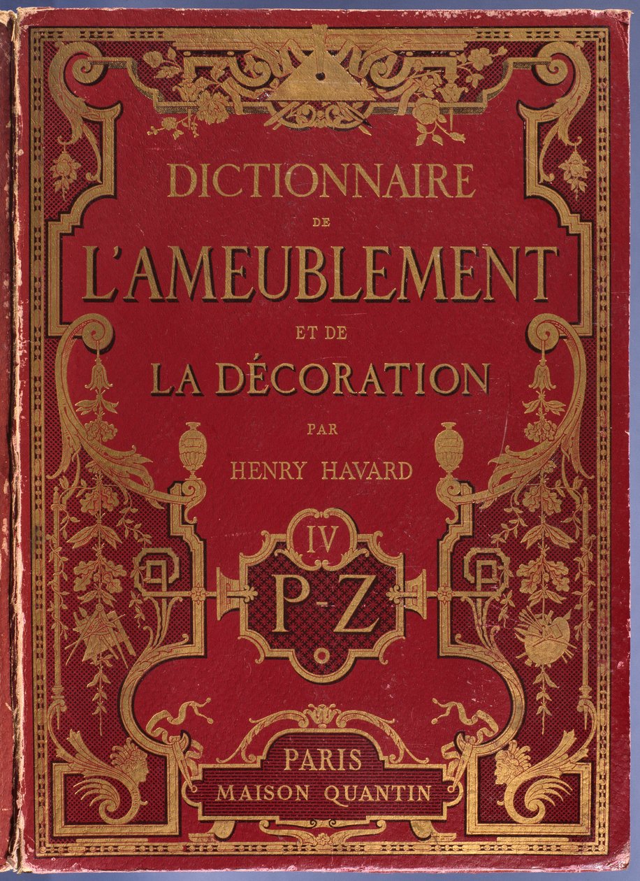 Forside på Ordbog over møbler og dekoration af Henry Havard, bind 4, P-Z, Paris, Maison Quantin, 1878 af French School