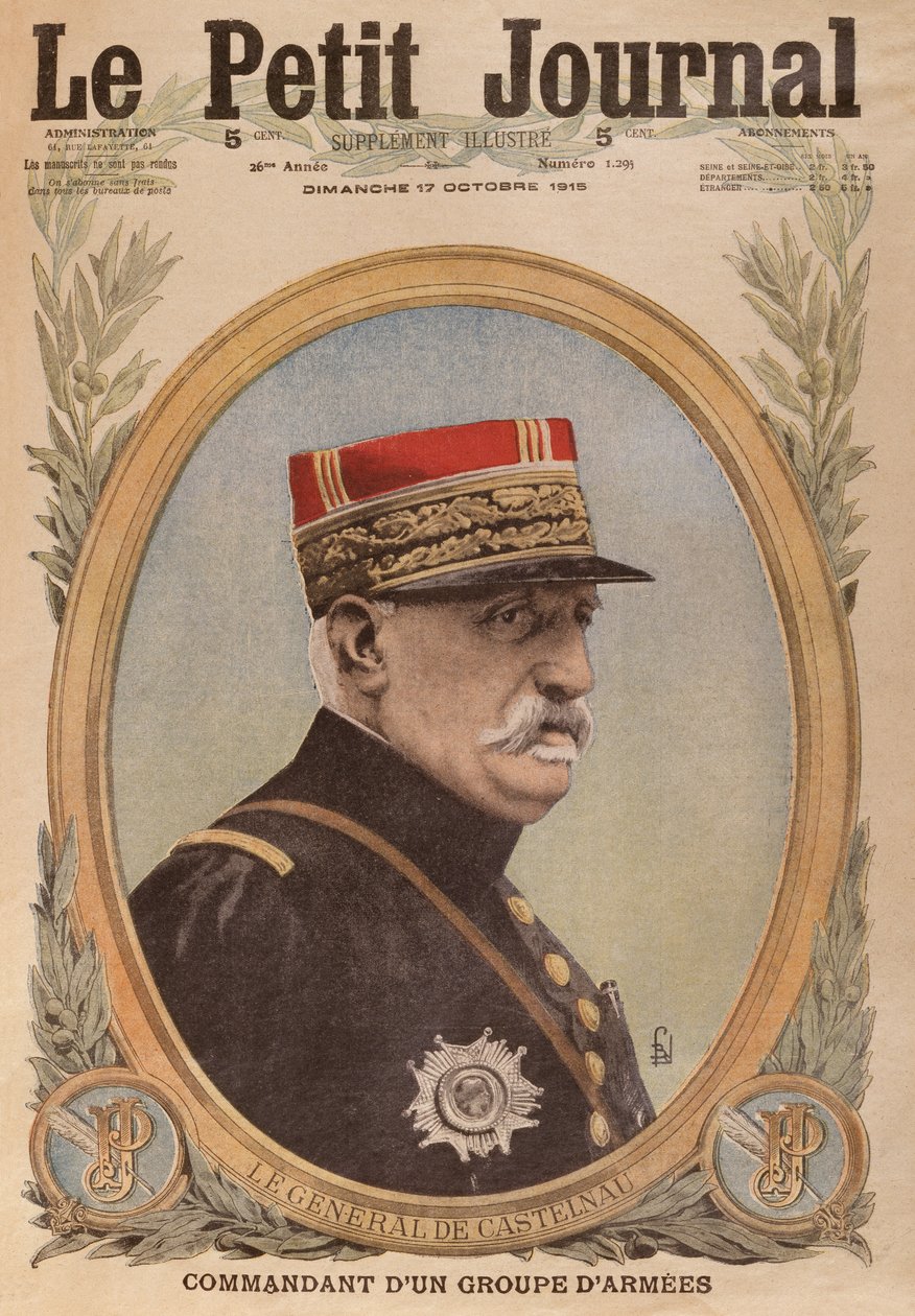 General de Castelnau, forsideillustration fra Le Petit Journal, supplement illustre, 17. oktober 1915 af French School