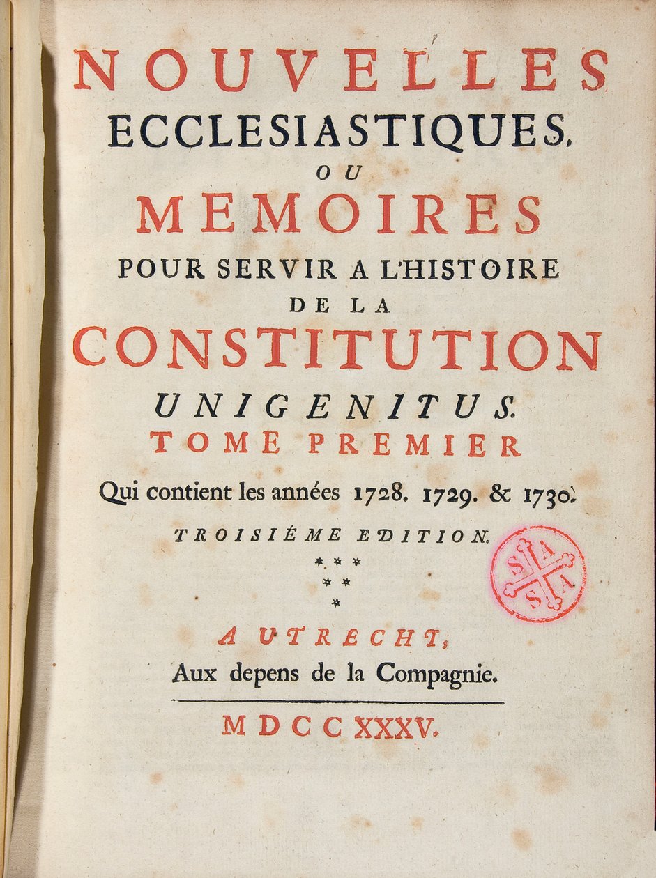 Kirkelige nyheder eller erindringer for at tjene historien om forfatningen Unigenitus udgivelse ugentlig fransk jansenist. 1735. Bibliotek i Port-Royal. Paris. af French School