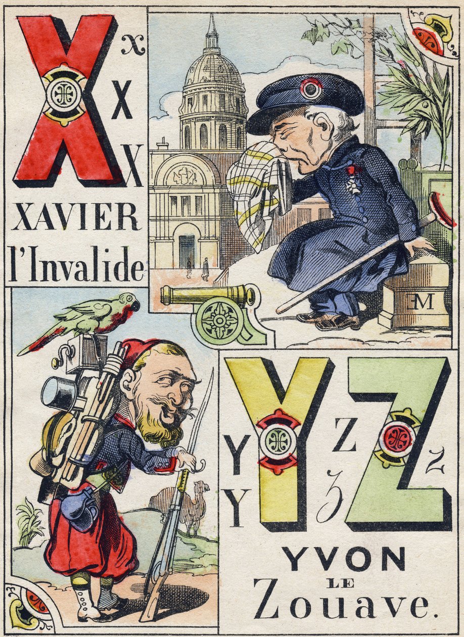 Bogstaverne X Y Z: Xavier den ugyldige og Yvon Zouave. Indgravering i "Comic Military Alphabet". Femte serie. Epinal billeddannelse. Pellerin & Cie, Printers, Epinal, slutningen af det 19. århundrede. 16 sider. Mål: 25x18,5 cm af French School