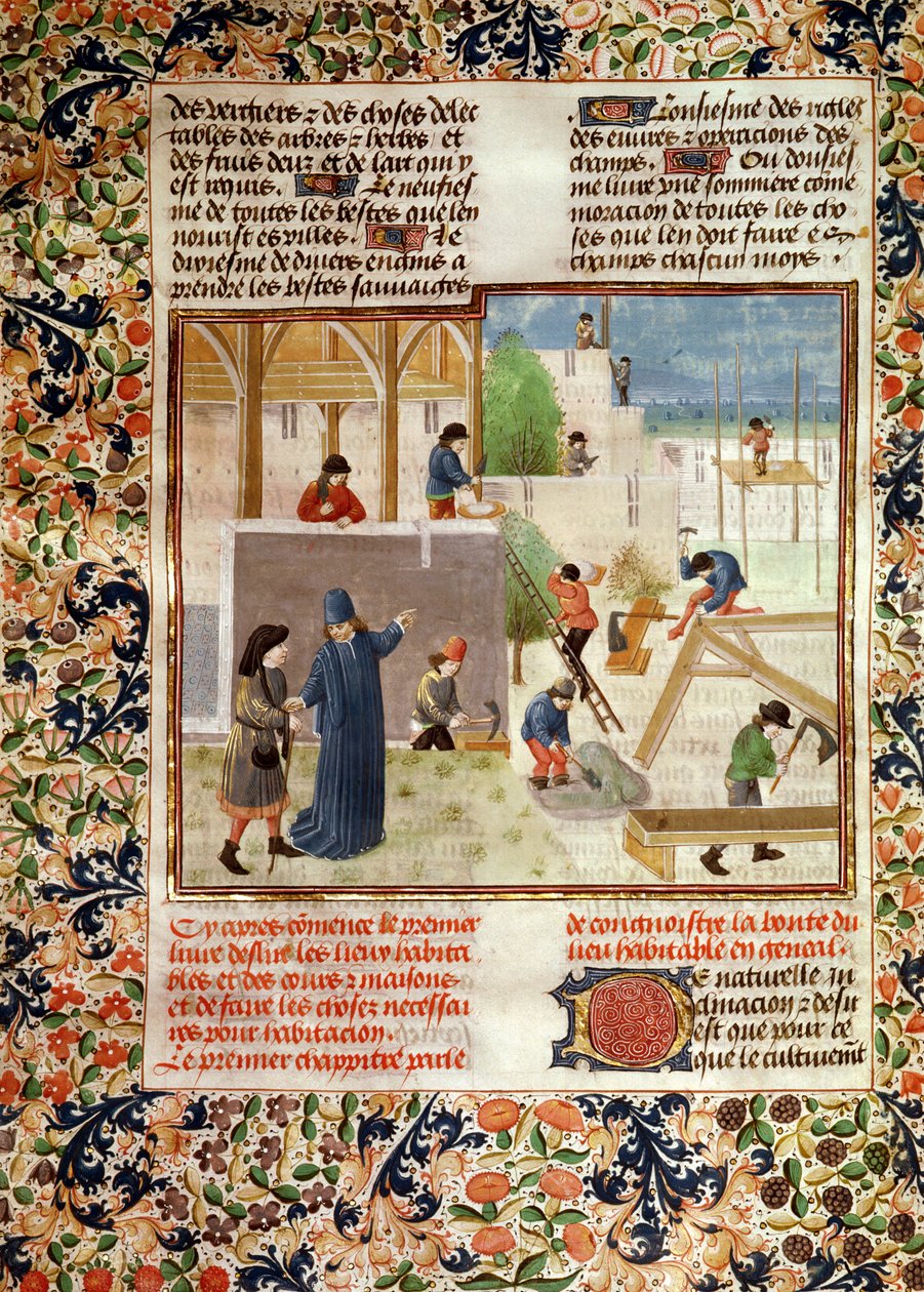 Ms 5064 fol.2v Opførelse af et hus, fra Livre des Prouffitz Champestres af Pietro de Crescenzi (1230-132021) af French School