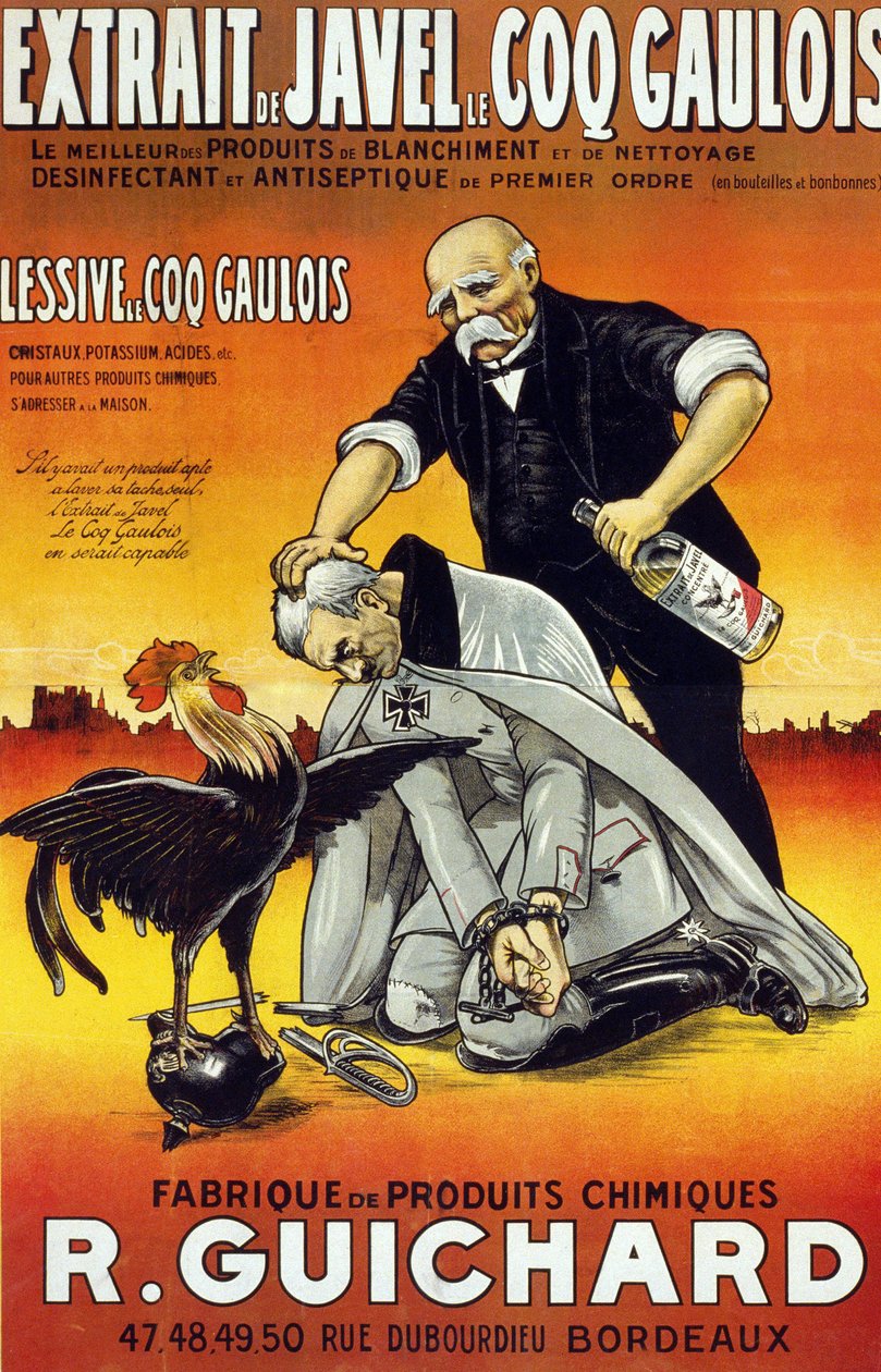 Plakat "" Blegeekstrakt Le Coq Gaulois - de bedste blege- og rengøringsprodukter - første ordens desinfektionsmiddel og antiseptisk (i flasker og flasker) - Manufacture de produits chimiques René Guichard"" udgivet i Bordeaux i 1917. af French School