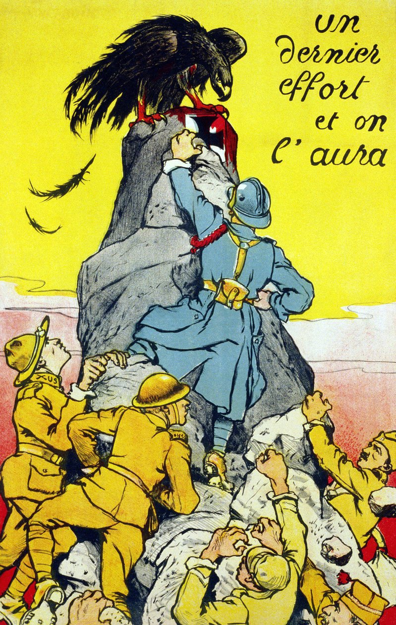 Plakat """ En sidste indsats, og vi vil have det""": allierede (Frankrig, USA, Rusland, osv...) når toppen af en klippe oppe på den tyske ørn. Lithograhie 1917. af French School