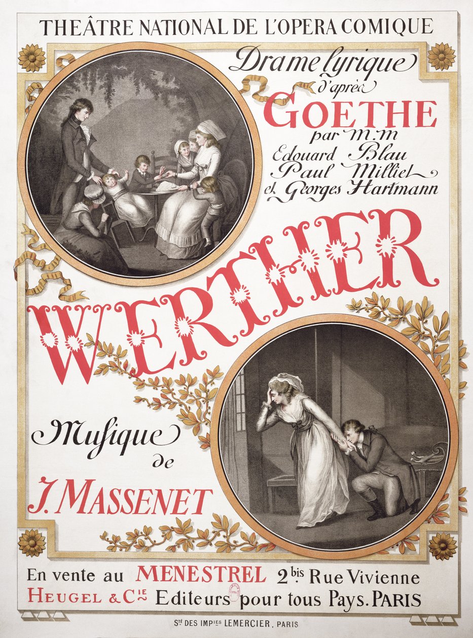 Plakat for Werther af Jules Massenet (1842-1912) ved Theatre National de sOpera-Comique, Paris, 1893 r8: Johann Wolfgang von Goethe (1749-1832); af French School