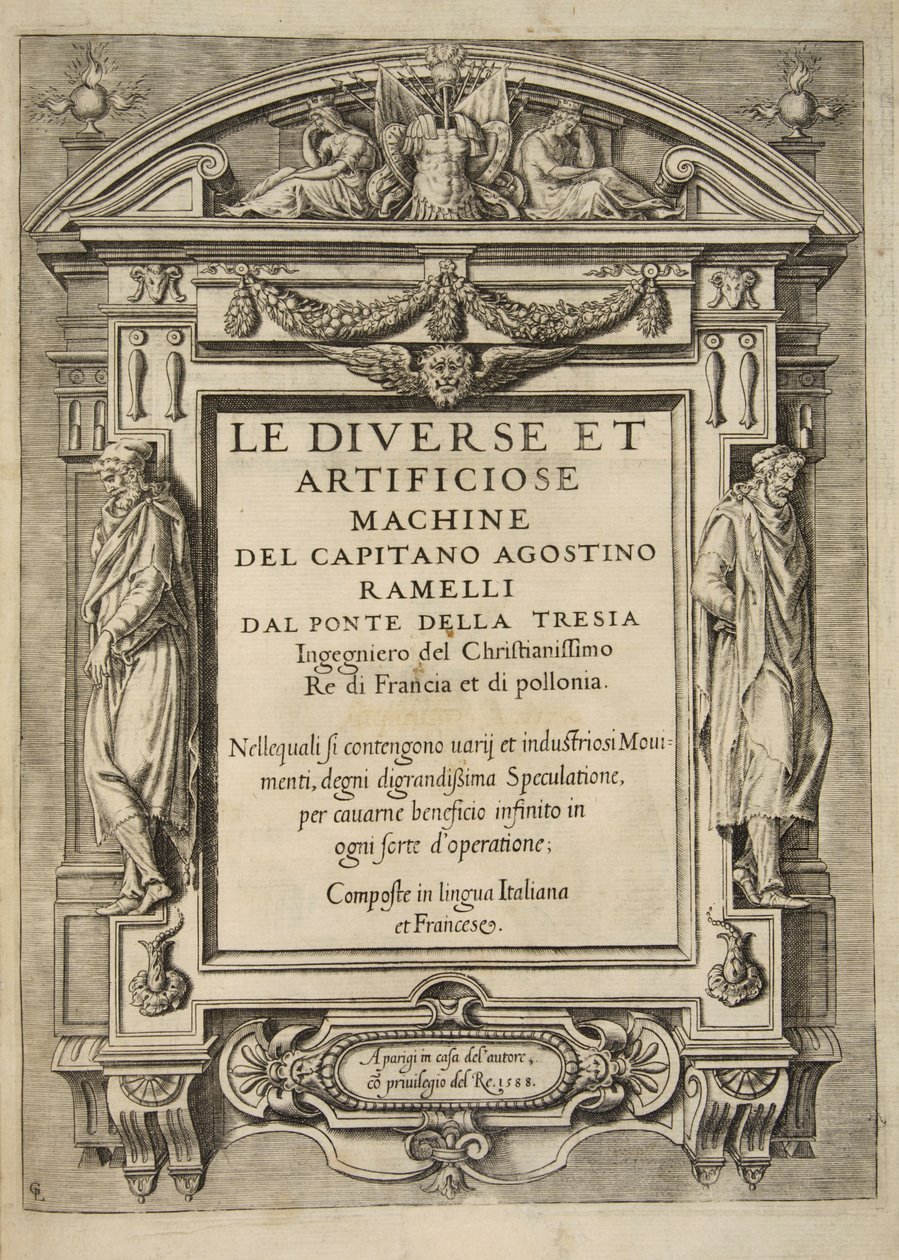 Titelside, fra Le Diverse Et Artificiose Machine Del Capitano Agostino Ramelli, pub. 1588 (gravering) af French School