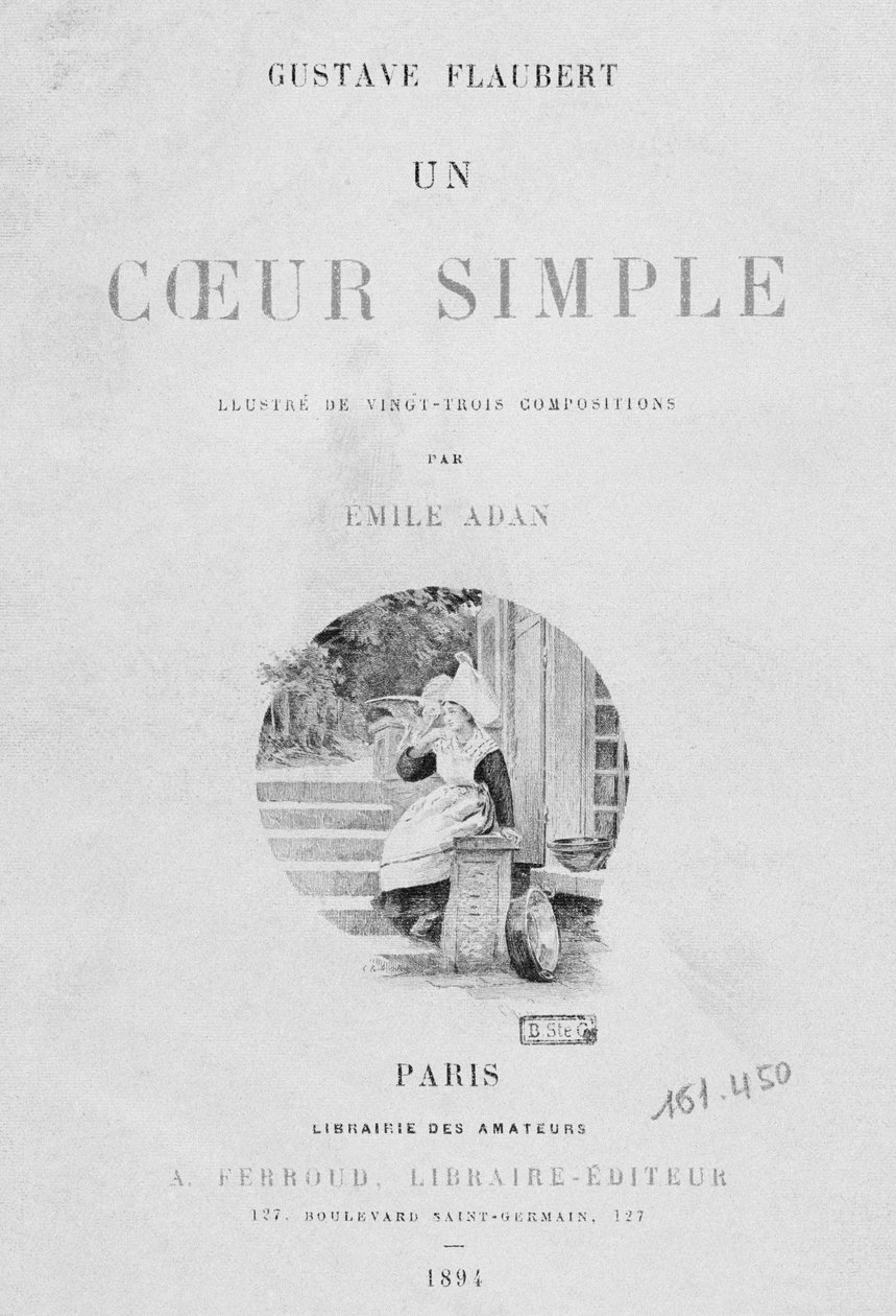 Titelblad til Un coeur simple af Gustave Flaubert (1821-80) udgivet 1894, Paris, Libraire Editor A. Ferroud af French School
