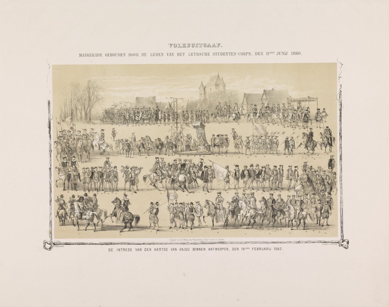 Folkets udgave. Maskerade afholdt af medlemmerne af Leydsche Studenten-Corps, 11. juni 1860. Hertugen af ​​Anjous indtog i Antwerpen, 19. februar 1582. (titel på objekt) af Gerardus Johannes Bos