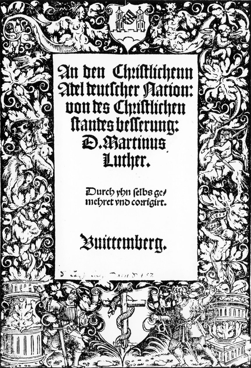 Titelside til Martin Luthers tale til den tyske nations kristne adel, udgivet i Wittenberg, 1520 af German School