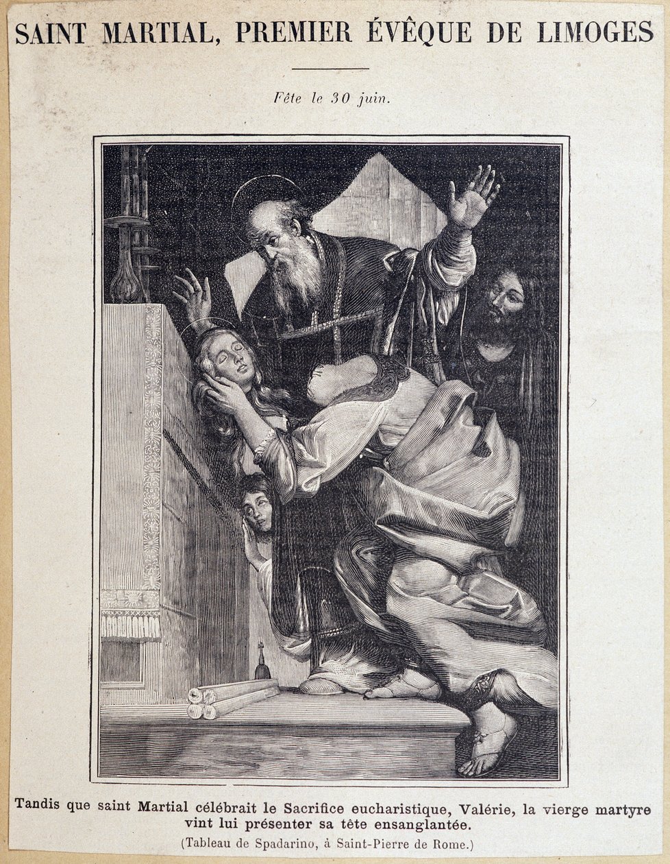 Saint Martial (3. århundrede), første eveque af Limoges. Under fejringen af det eukaristiske offer kommer Jomfru Valerie for at præsentere sit blodige hoved til Saint Martiel. Fest den 30. juni. Gravering efter Spadarino maleri. af Giovanni Antonio Galli