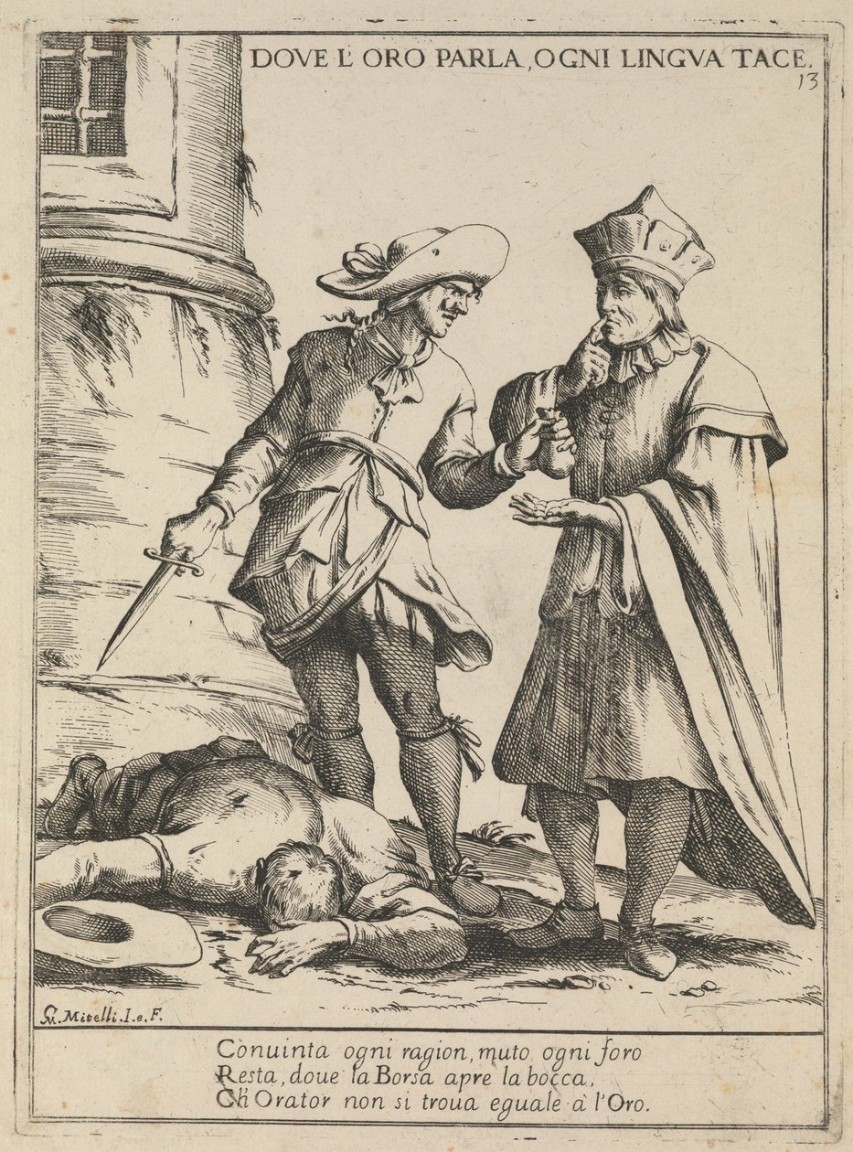 Hvor guldet taler, er hver tunge tavs. Hvor de taler, er hvert sprog tavst, 1678 af Giuseppe Maria Mitelli