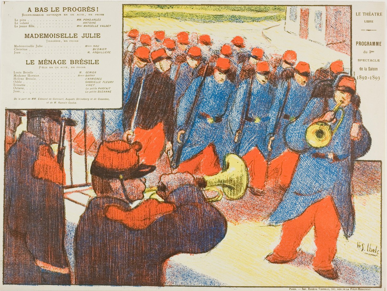 Tredje forestilling: A Bas le progrès, Mademoiselle Julie, Le Ménage Brésile, for Le Théatre Libre af Henri Gabriel Ibels