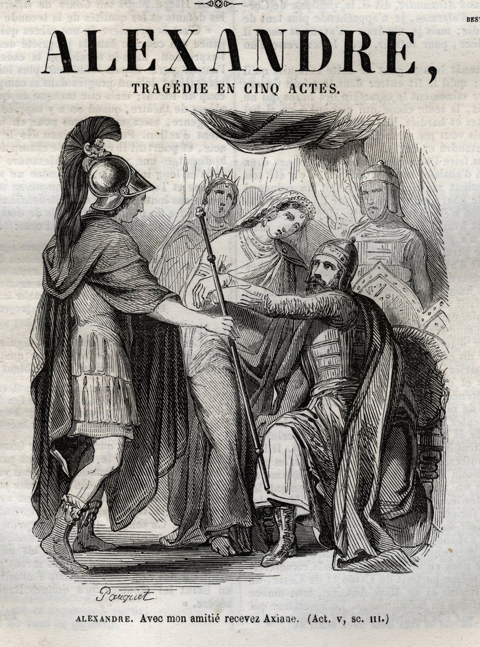 Alexander. Med mit venskab modtage Axiane - Alexandre den Store tragedie i fem akter - indgravering i "" Værker af Jean Racine"" illustreret af Pauquet og opslag af Emile de La Bedolliere - 1851 af Hippolyte Louis Pauquet