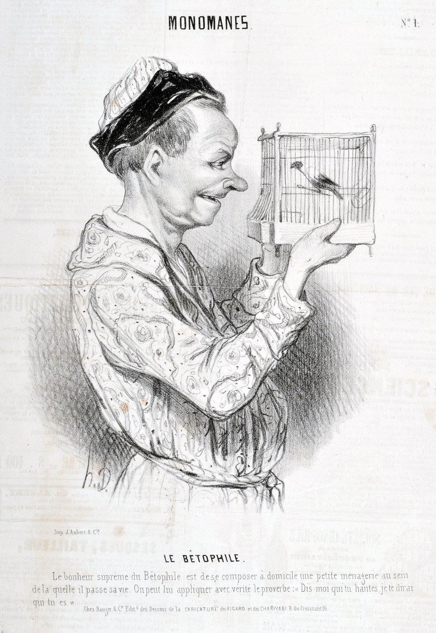 Kunstværk af Honore Daumier (1808-1879) Charivari stammer fra 1840: Serie MONOMANES Le Betophile “” Betophiles største lykke er at komponere derhjemme et lille menageri, hvor han tilbringer sit liv. Ordsproget "Fortæl mig, hvem du hjemsøger, jeg vil fortæl af Honoré Daumier