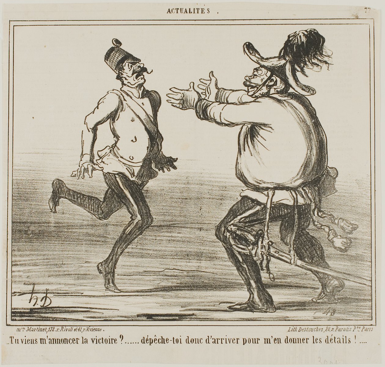 "- Kommer du for at annoncere sejren... skynd dig at give mig detaljerne!....," plade 77 fra Actualités af Honoré Victorin Daumier