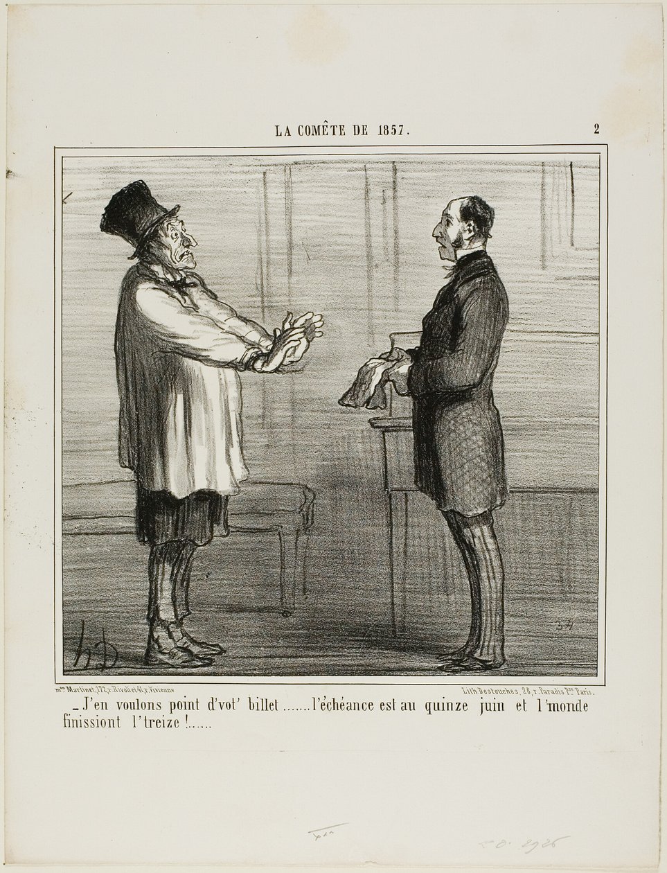"- Jeg vil ikke have dine kreditter ... udløbsdatoen er den 15. juni, og det er meningen, at verden skal gå under den 13.", planche 2 fra La Cométe De 1857 af Honoré Victorin Daumier