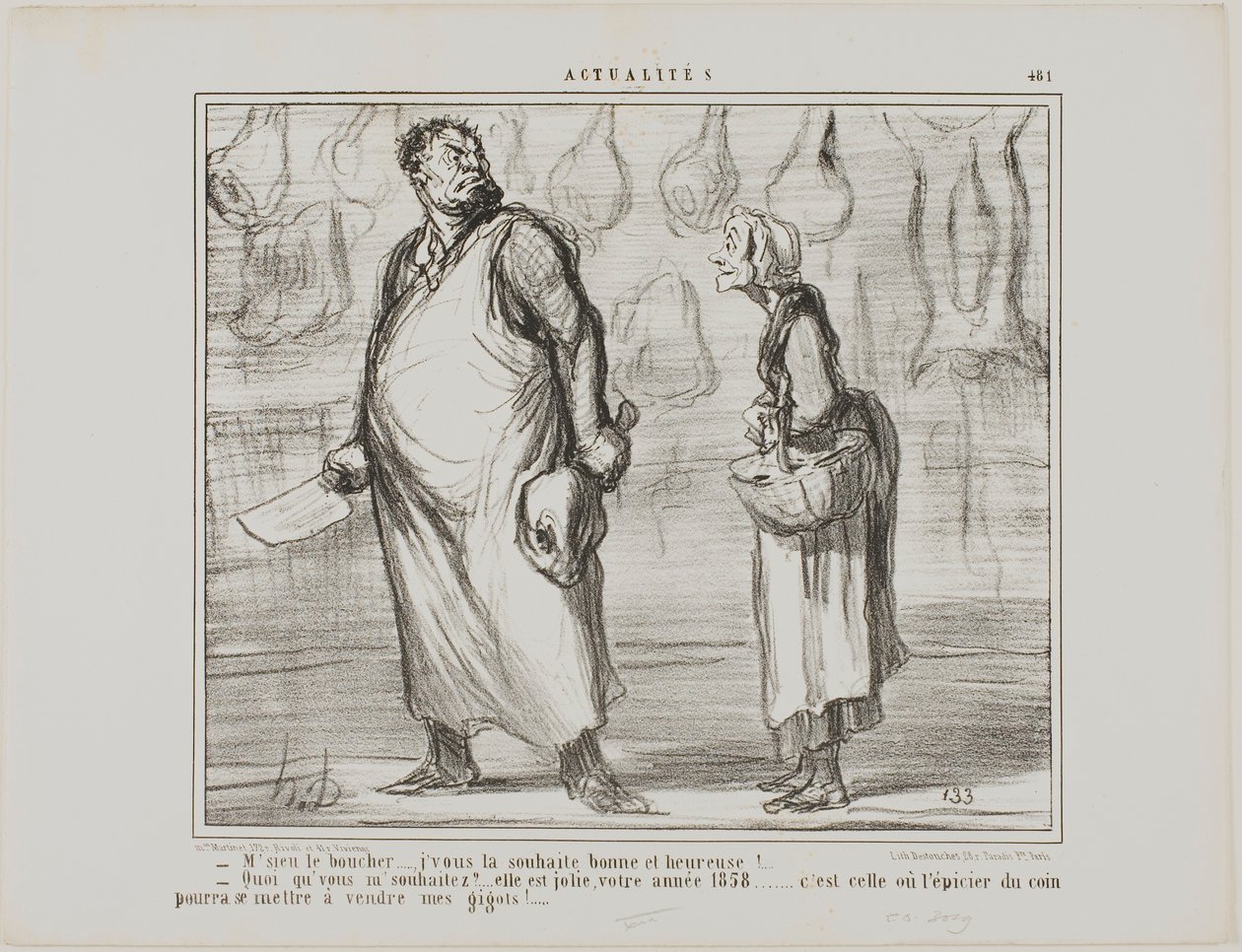 "- Hr. slagter, jeg ønsker dig et godt og sundt nytår ... - Hvad Det bliver et godt år, dette 1858... hver eneste købmand rundt om hjørnet vil kunne sælge mit fårekød!...", plade 481 fra Actualités af Honoré Victorin Daumier