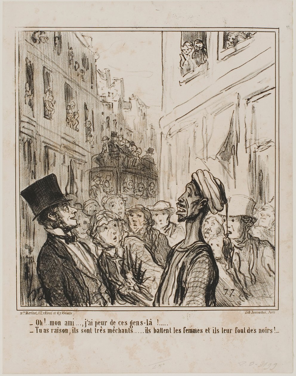 "- Åh, min ven... Jeg er bange for de mennesker der. - Og med rette ... de er ret ondskabsfulde, de slår deres kvinder og tvinger dem til at få sorte børn!", plade 101 fra Actualités af Honoré Victorin Daumier