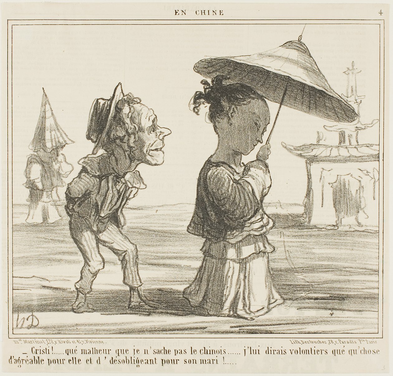 "- Hvor er det ærgerligt, at jeg ikke taler kinesisk... Jeg ville elske at sige noget rigtig pænt til hende og noget ret grimt til hendes mand," plade 4 fra En Chine af Honoré Victorin Daumier