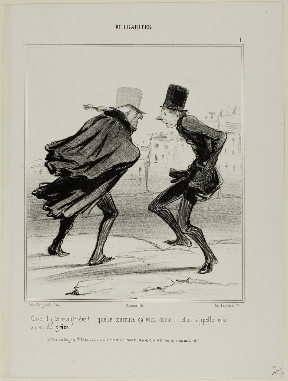 "Elleve grader celsius! Se, hvordan det får dig til at se ud! Og dette kaldes nådens år!", plade 1 fra Vulgarités af Honoré Victorin Daumier