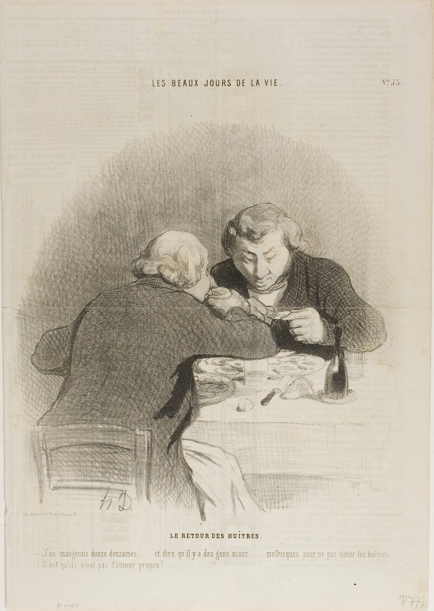 Østerssæsonens tilbagevenden. "- Jeg kunne spise tolv dusin af dem ... forestil dig, at der er folk, der ikke kan lide østers ... - De har bare ingen selvrespekt ...", tallerken 53 fra Les Beaux Jours De La Vie af Honoré Victorin Daumier