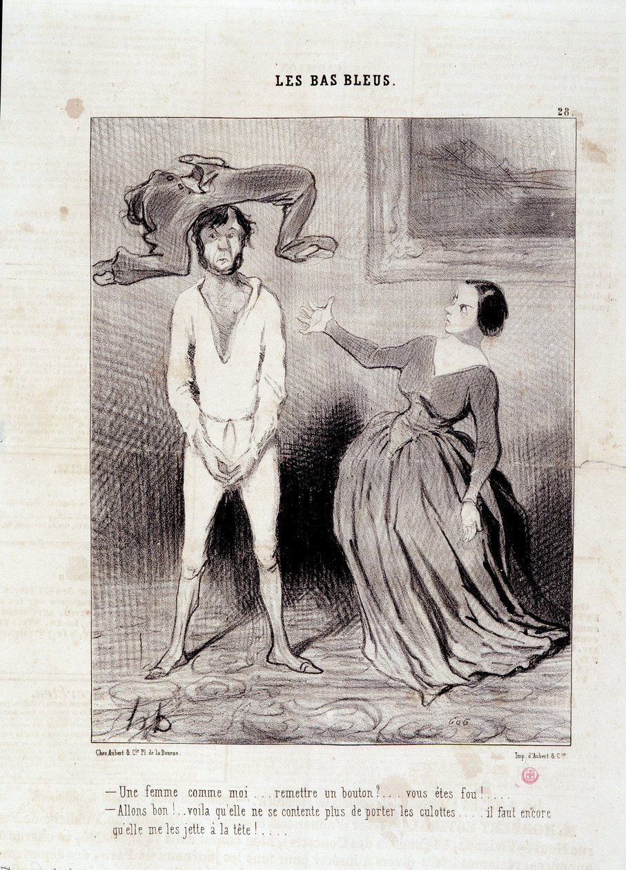 Uddrag fra avisen "" Le Charivari""" Serie "" Les Bas Bleus"" En kvinde som mig... aflevere en knap? ... du er skør! ... 23. maj af Honoré Daumier