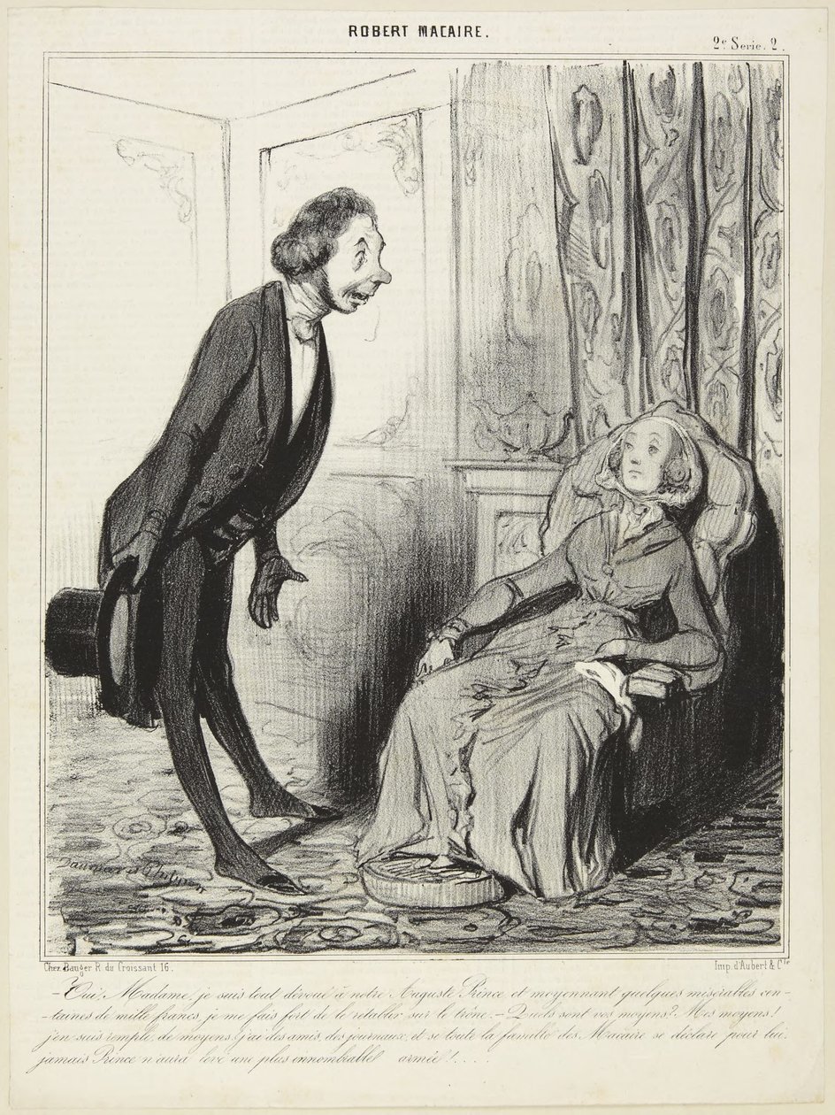 «Ja, frue, jeg er helt hengiven vores ophøjede prins...», nummer 2 fra serien Robert Macaire fra Le Charivari af Honoré Daumier