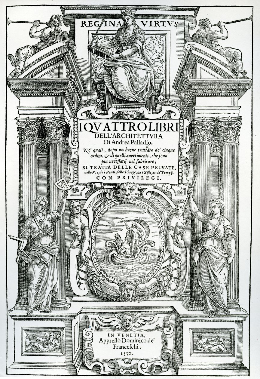Frontispice til Fire bøger om arkitektur af Andrea Palladio, 1570 af Italian School