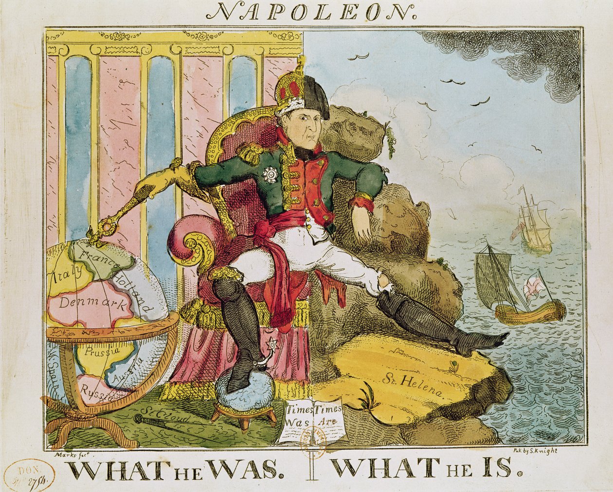 "Hvad han var. Hvad han er", karikatur af Napoleon (1769-1821) udgivet af S. Knight af J.L. Marks