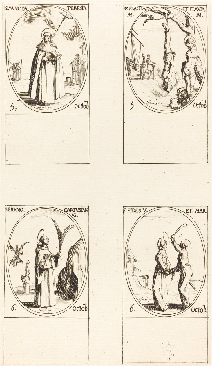 St. Theresa; St. Placidus og Flavia; Sankt Bruno; St. Faith af Jacques Callot