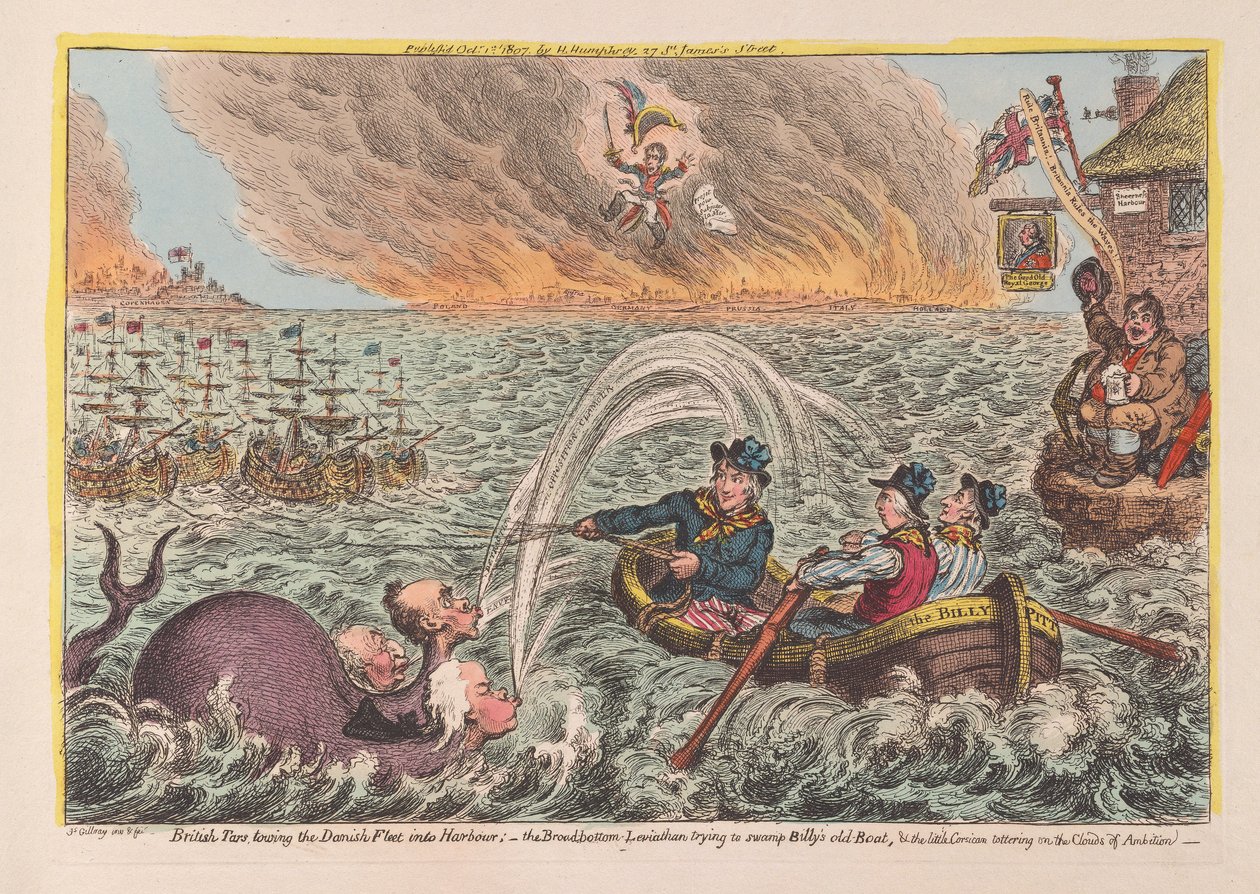 Britiske tjærer, der slæber den danske flåde ind i havnen: Leviathan med bred bund, der forsøger at oversvømme Billys gamle båd, og den lille korsikaner, der vakler på ambitionernes skyer, pub. 1807 (håndfarvet engra af James Gillray