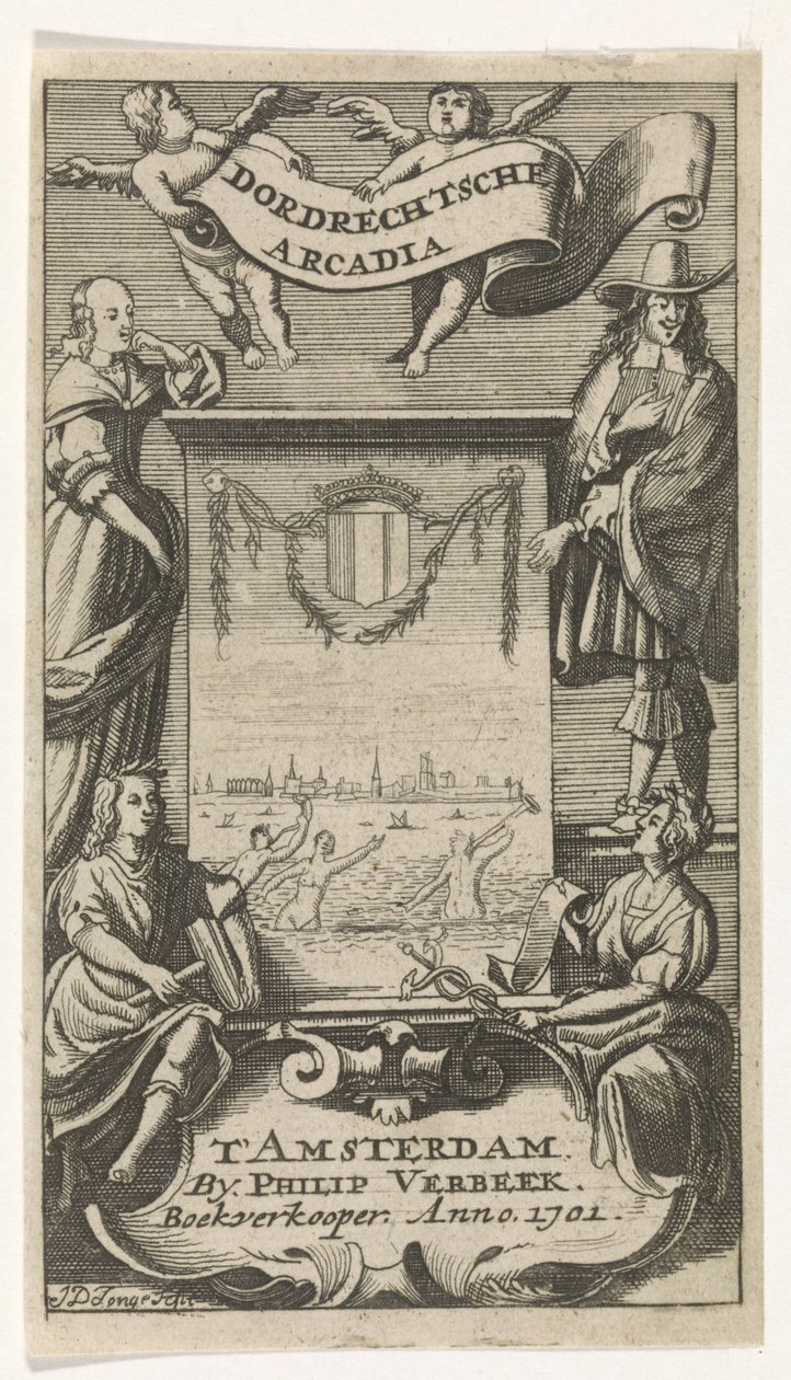 Fire figurer rundt om en ramme med udsigt over Dordrecht Titelside for: Dordrechtsche Arcadia, 1701 af Jan de Jonge