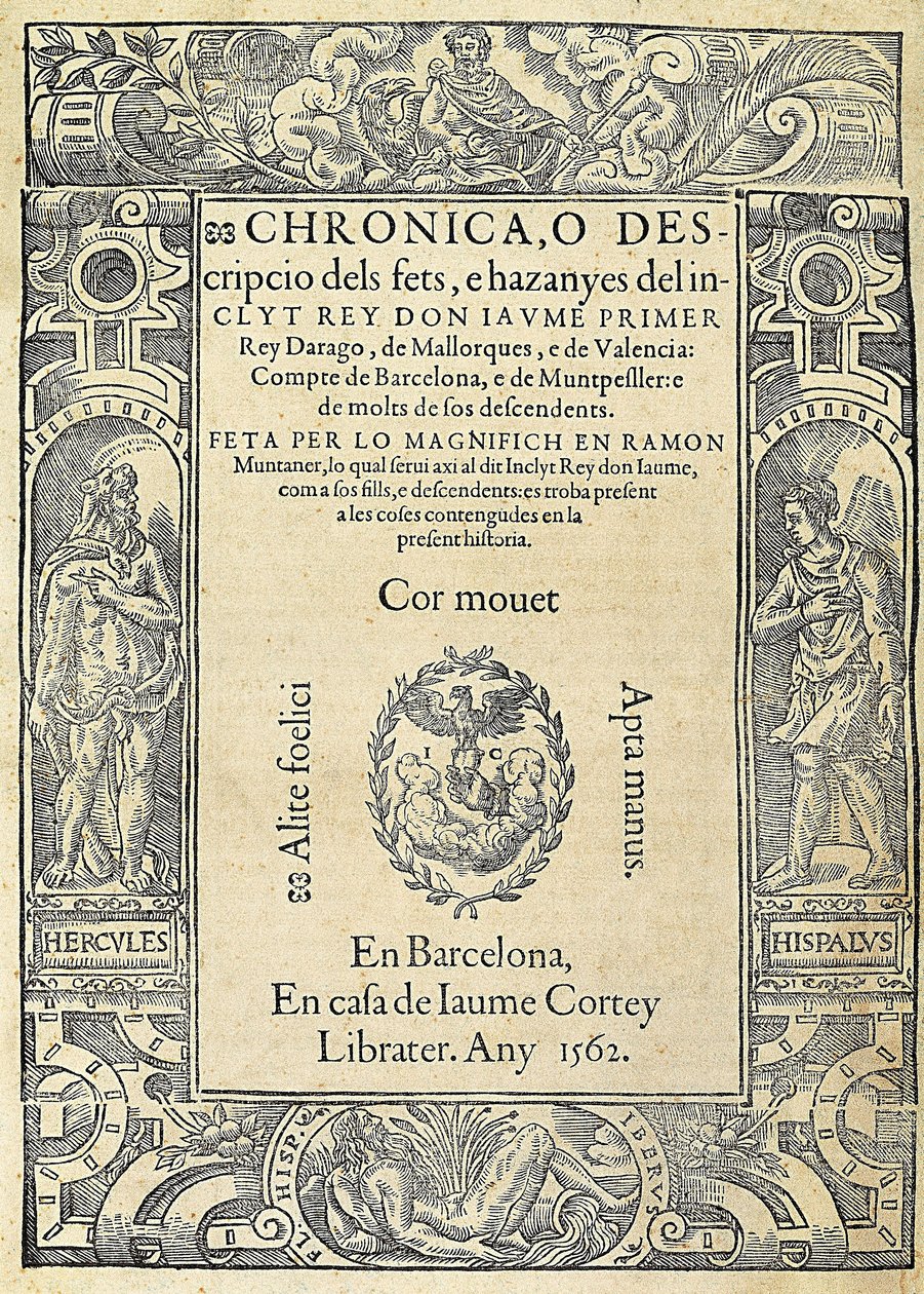 Ramon MUNTANER (1265-1336), catalansk militær og klummeskribent. Omslag til bogen Chronica, o descripcio dels fets, e hazanyes del inclit rey Don Jaume Primer, af en udgave lavet i Barcelona i trykkeriet Jaume Corteys hus. Gravering, Spanien, Barcelona, ​​ af Jaume Cortey