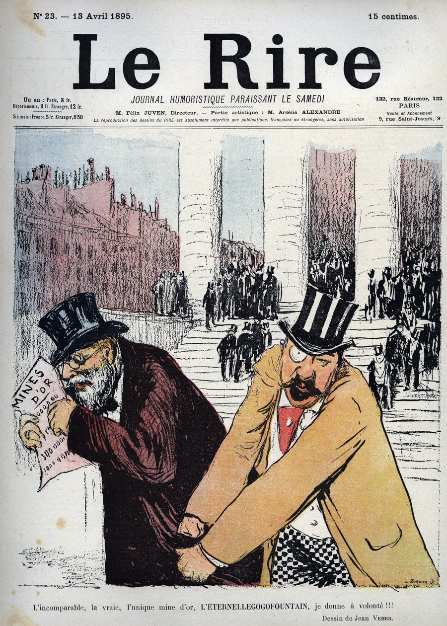 Den uforlignelige, den sande, den eneste guldmine, den evige gogogofontæne, jeg giver et testamente - tegning af Jean Veber (1868-1928) Le rire du 13. april 1895 af Jean Veber