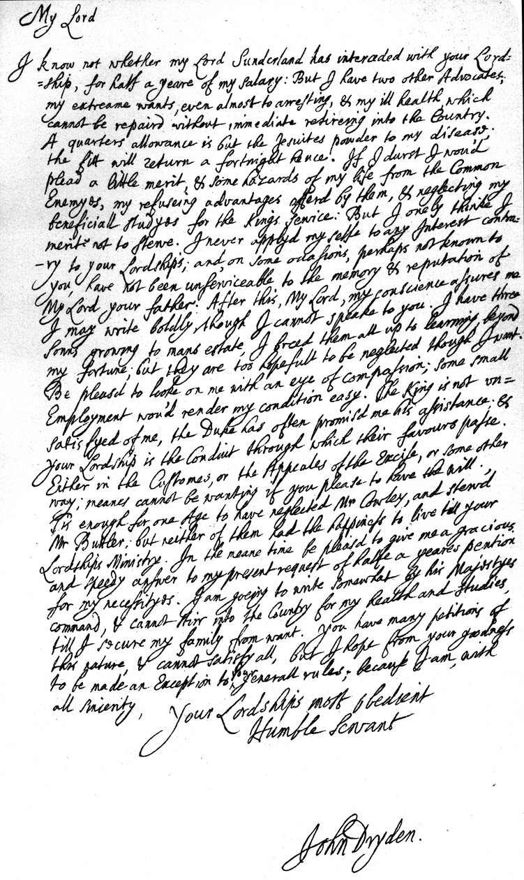 Brev fra Poet Laureate, John Dryden, til Laurence Hyde, Earl of Rochester og First Lord of the Treasury, der bad om hans løn i et halvt år og bad også om en stilling i tolden eller skattevæsenet. af John Dryden