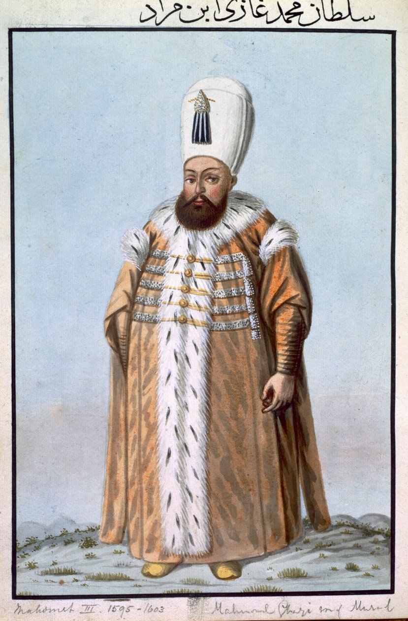 Mahomet (Mehmed) III (1566-1603) Sultan 1595-1603, fra 