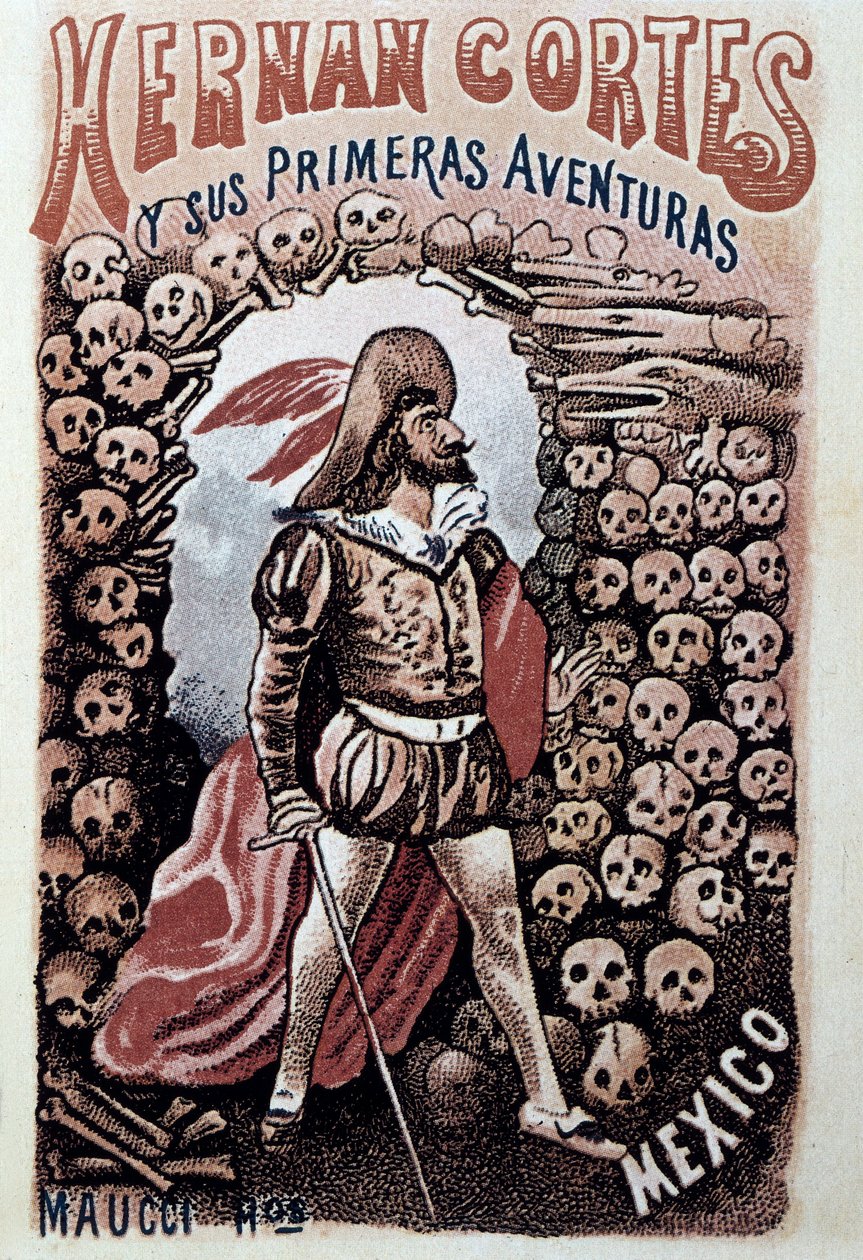 Forside af Hernan Cortes og hans første eventyr, af Heriberto Frias illustreret af Jose Guadalupe Posada (1852-1913) ca. 1900 Privat samling af José Guadalupe Posada