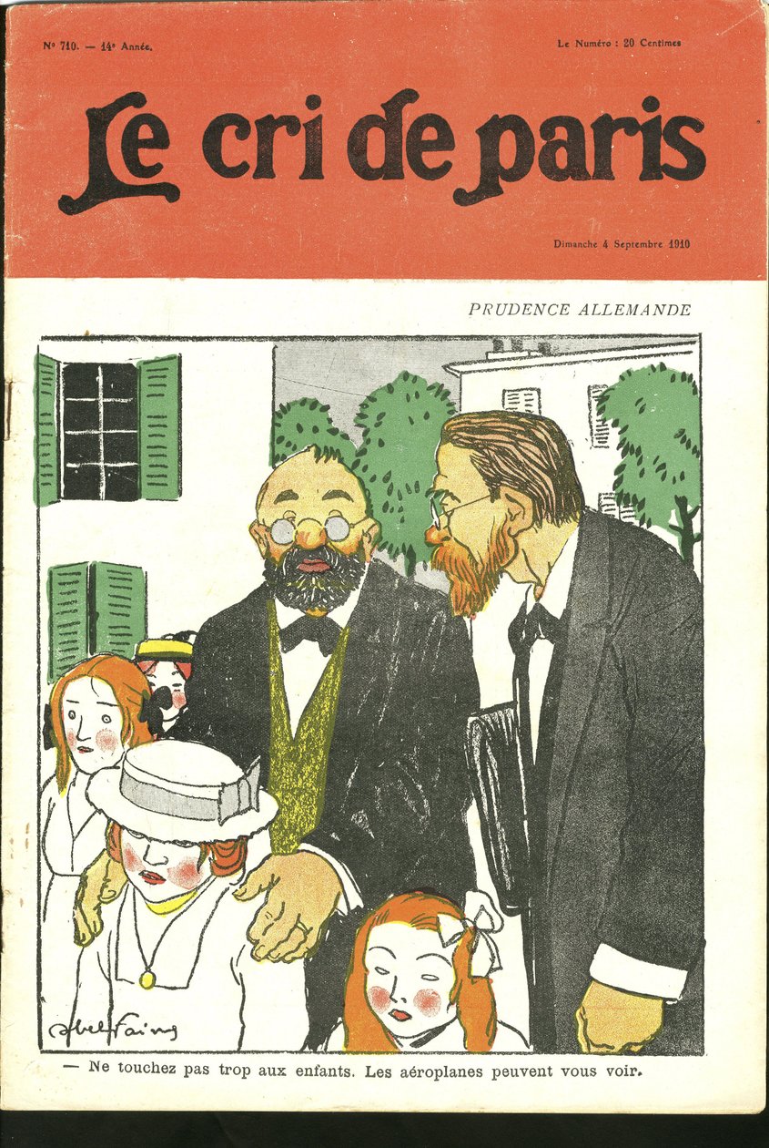 Illustration af Abel Faivre (1867-1945) til forsiden af Le Cri de Paris, 04/09/10 - "" Rør ikke for mange børn, fly kan se dig. “” - Tyskland Preussen, Luftfart af Jules Abel Faivre