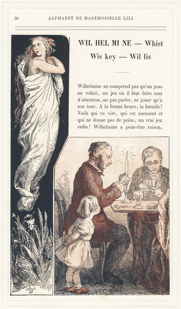 Wilhelmine, Whist, Wiskey, Willis, side 36 - Alphabet of Mademoiselle Lili, af L. Froelich og af en far (Hetzel selv). Bibliotheque  Magasin d
