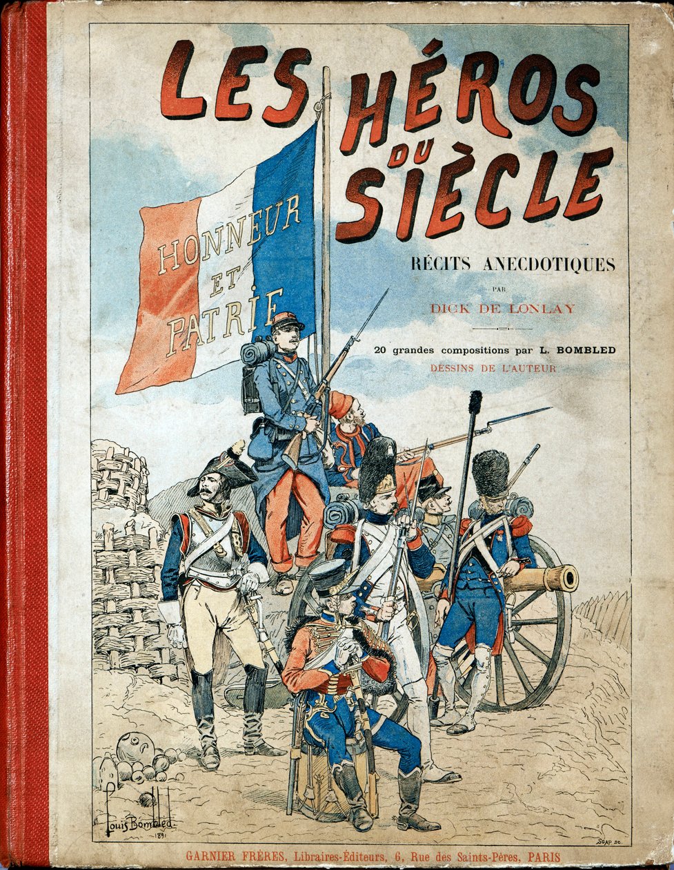 Bogens omslag: "Århundredets helte", anekdotiske fortællinger af Dick de Lonlay og illustreret af Louis Bombled (1862-1927) af Louis Charles Bombled
