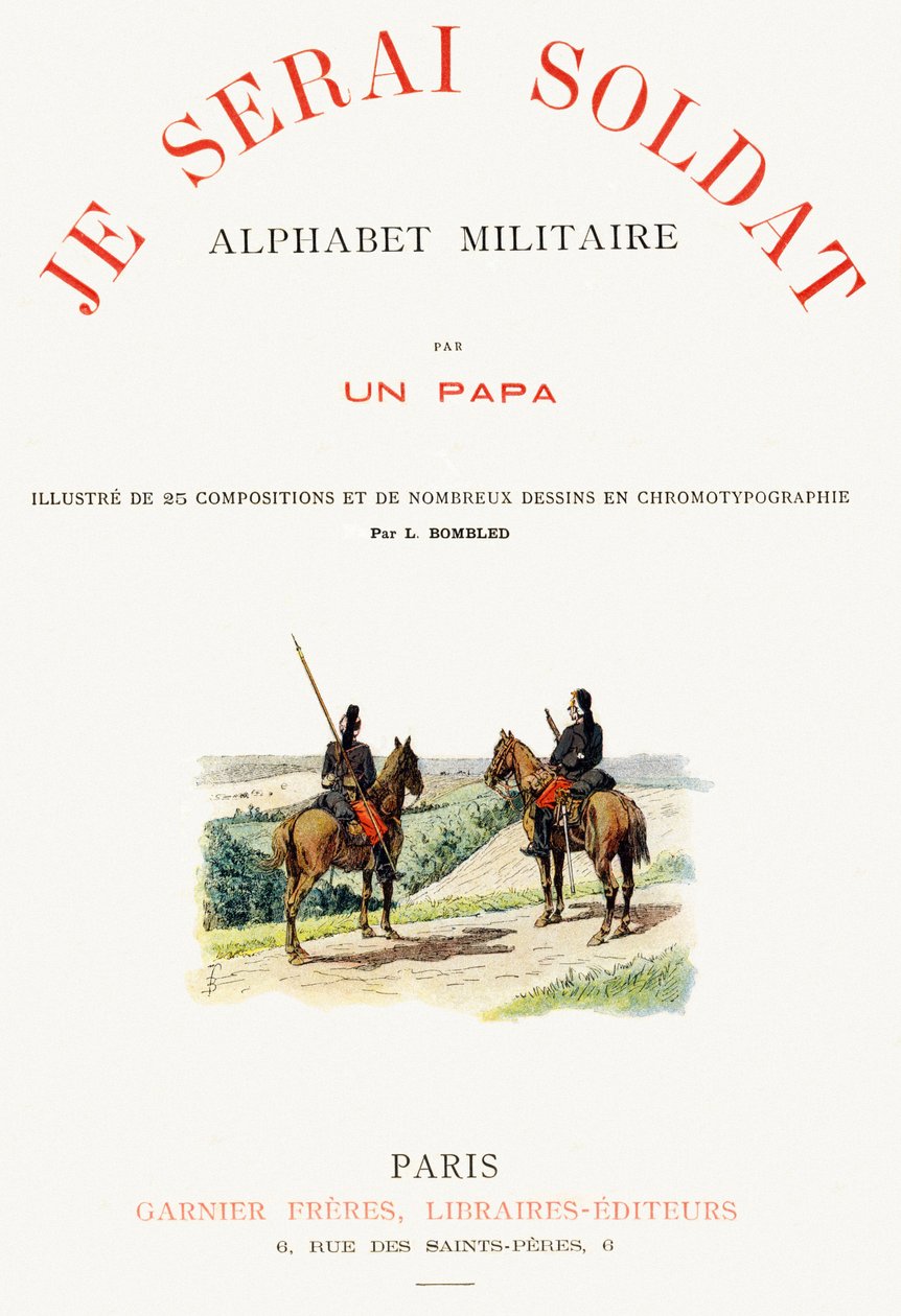 Forside til "Je serai soldat" (I Will be a soldier) - Militært alfabet af Louis Charles Bombled