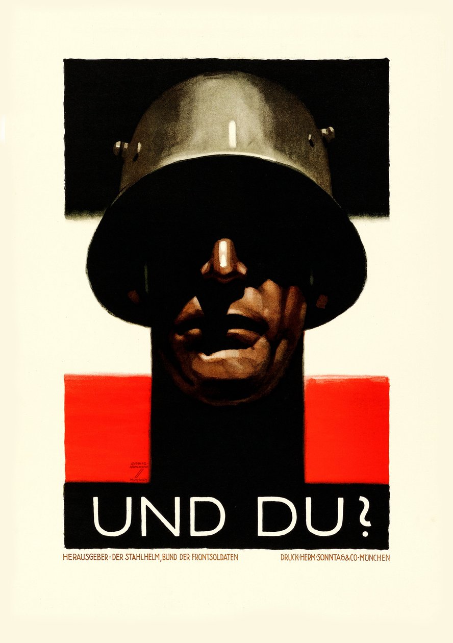 Og du stålhjelm, League of Front Soldiers, 1929. af Ludwig Hohlwein
