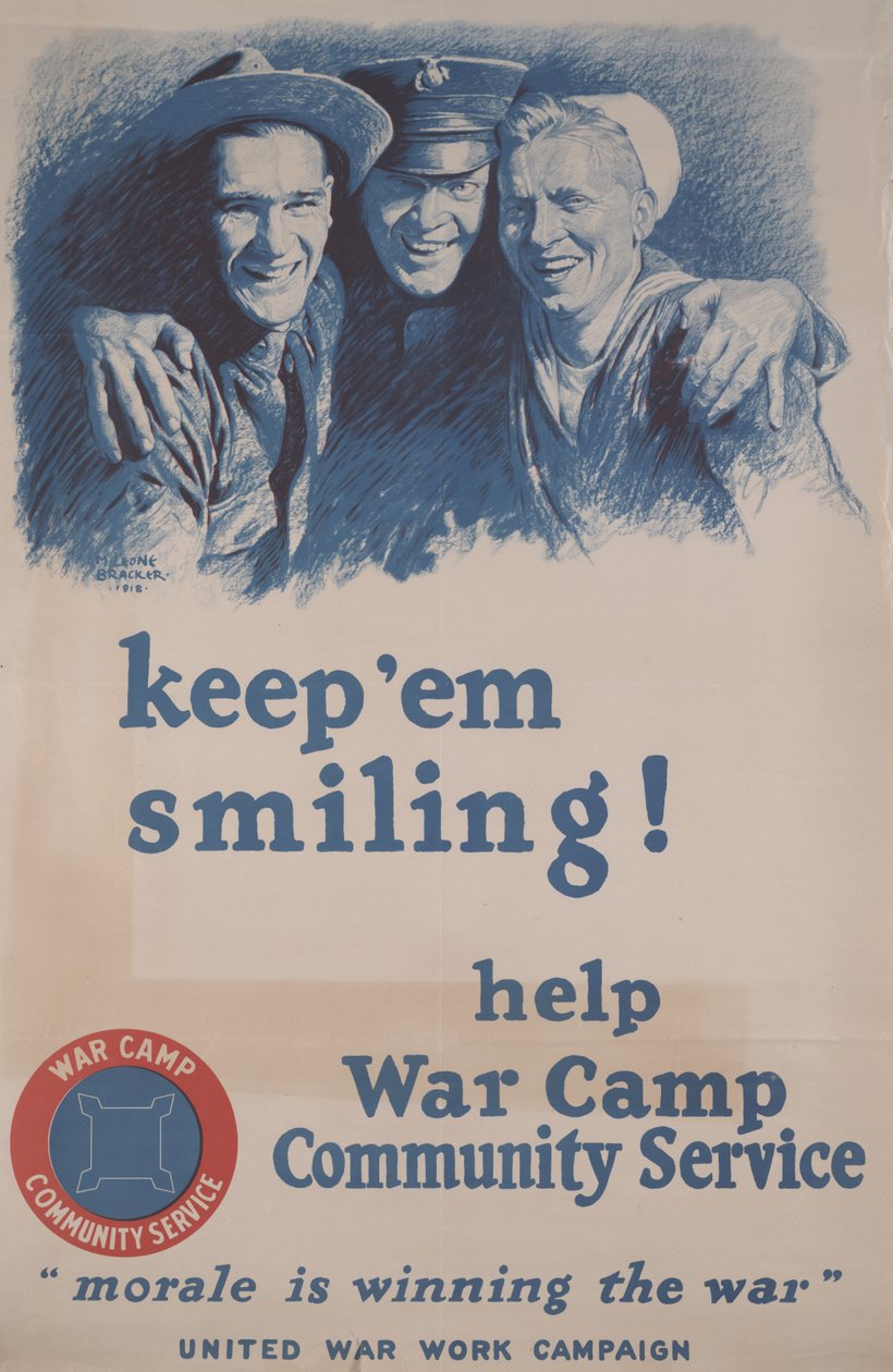 Bliv ved med at smile! Hjælp krigslejrens samfundstjeneste. "Moralen vinder krigen." af M. Leone Bracker
