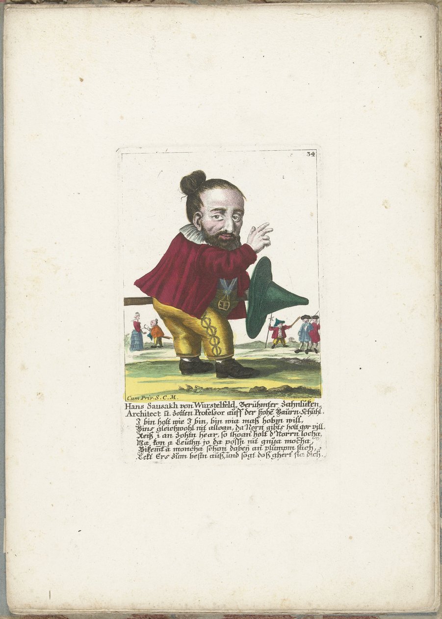 De dwerg Hans Sausakh von Wurstelfeld, ca. 1710 Hans Sausakh von Wurstelfeld, berømt tandlugearkitekt og villi-professor på den høje Baurn-sko (titel på objektet) Il Callotto resurcitato eller nyindrettet lille kabinet (serietitel) af Martin Engelbrecht (attributed to)