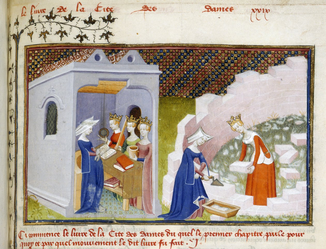 Harley 4431, f.290, Detalje af en miniature af Christine før personifikationerne af Fornuft, Retfærdighed og Retfærdighed og Christine med Fornuft bygger Cité des Dames (vellum) af Master of the Cité des Dames