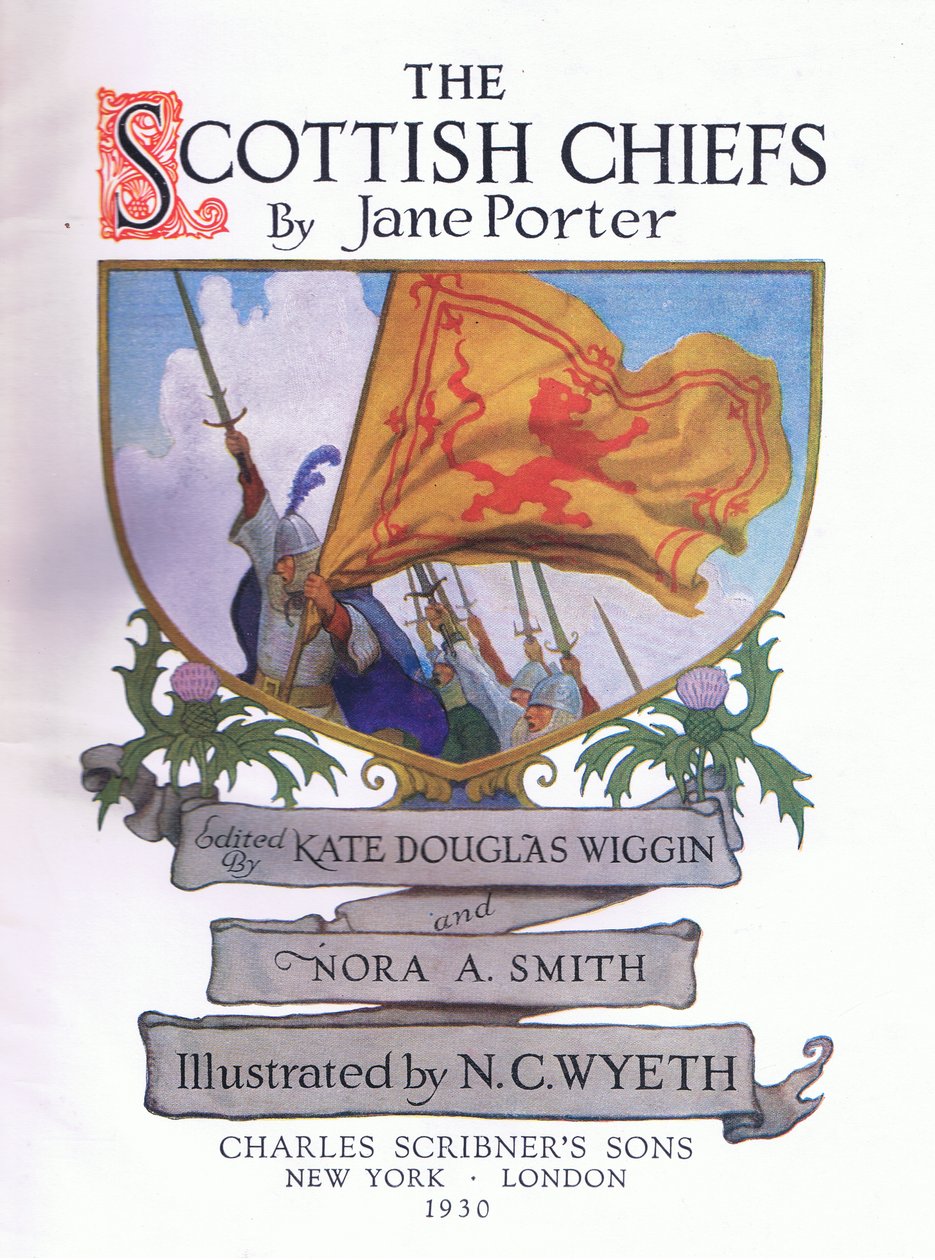 Titelsidedesign fra The Scottish Chiefs udgivet af Charles Scribners Sons af Newell Convers Wyeth