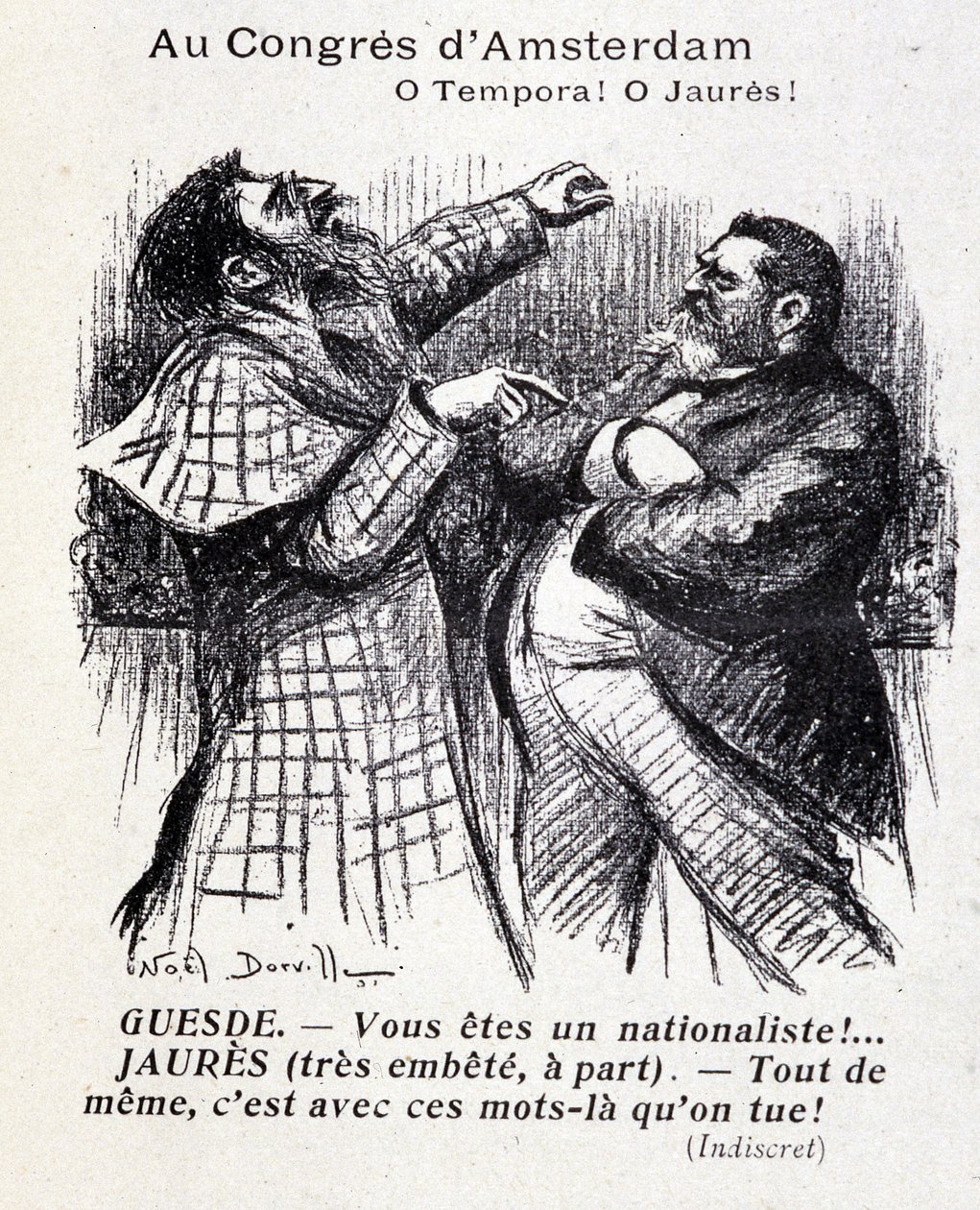 Skift mellem Jean Jaures og Jules Guesde (Amsterdam socialistkongres) af Noel Dorville, "" Le Panache"" 5/10/1904. af Noel Dorville